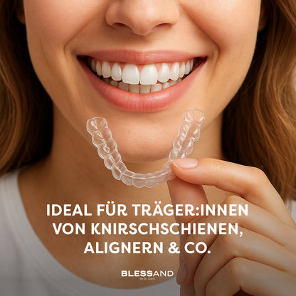 Auch geeignet für Knirschschienen und Aligner.